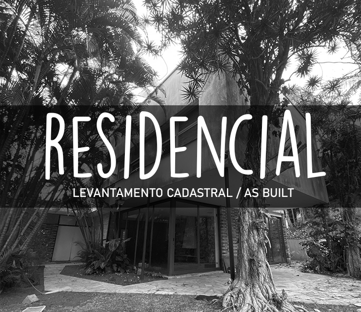 LEVANTAMENTO ARQUITETONICO RESIDENCIAL